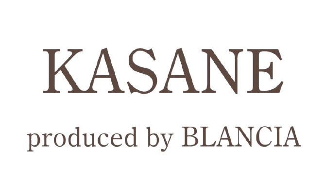 KASANE produced by BLANCIA